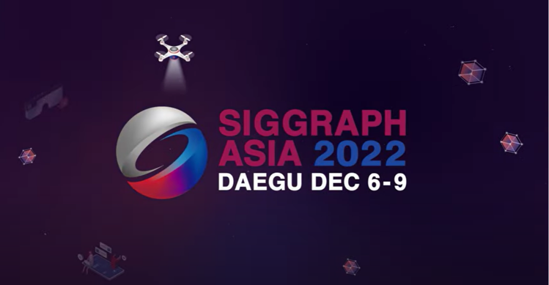 VCL实验室论文荣获SIGGRAPH Asia 2022最佳论文奖北京大学智能学院